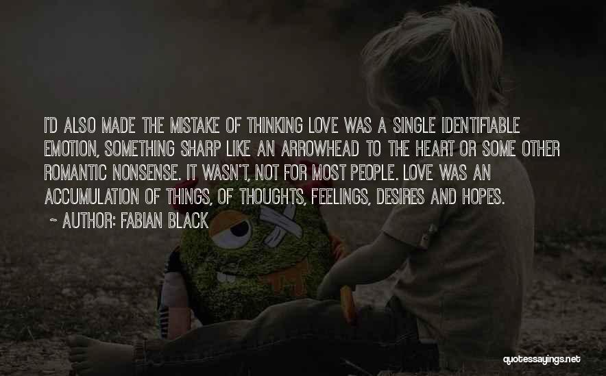 Made Mistake Love Quotes By Fabian Black