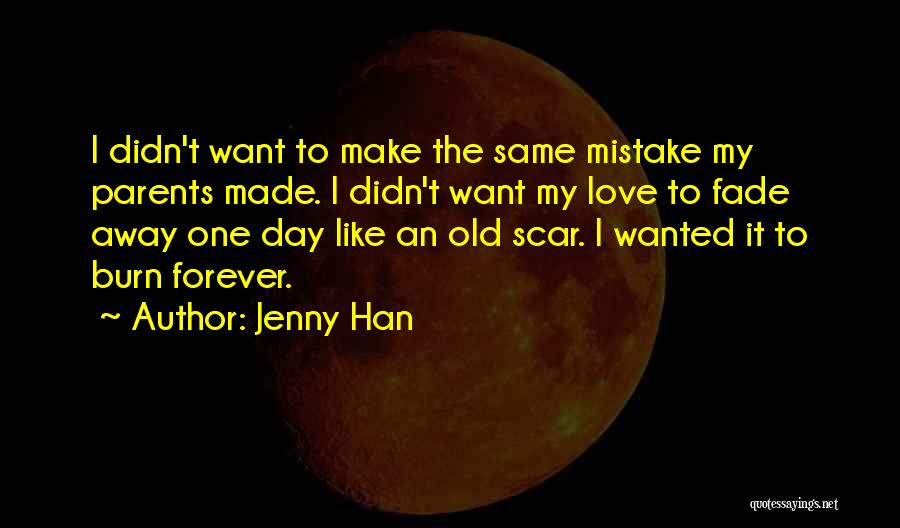 Made Mistake Love Quotes By Jenny Han