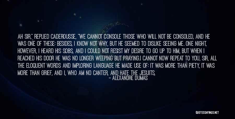 Made My Night Quotes By Alexandre Dumas