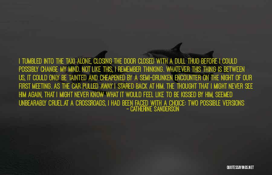 Made My Night Quotes By Catherine Sanderson