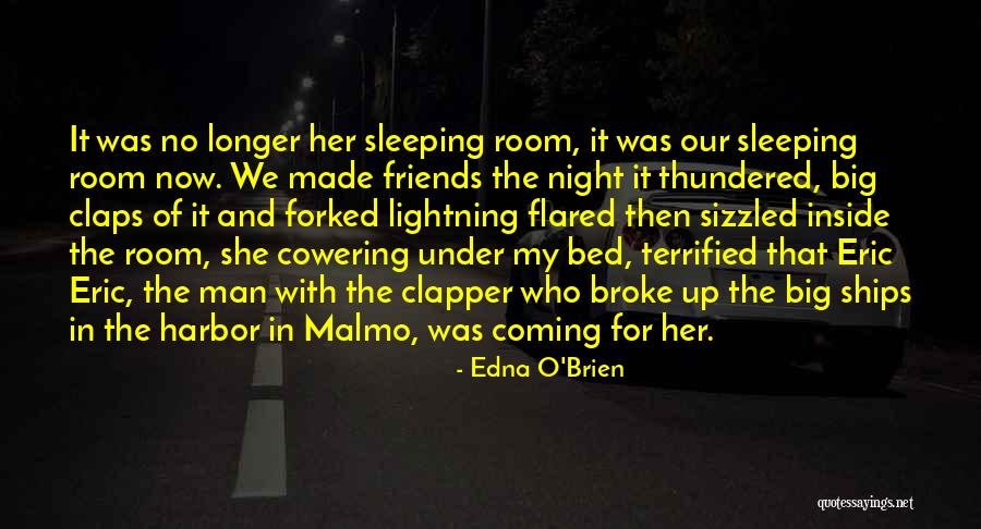 Made My Night Quotes By Edna O'Brien