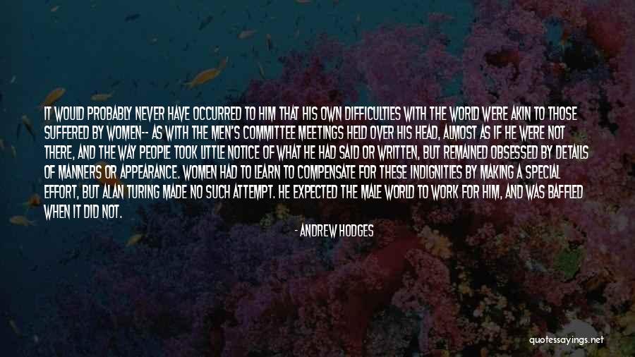 Made Notice Quotes By Andrew Hodges Made Notice Quotes By Andrew Hodges
