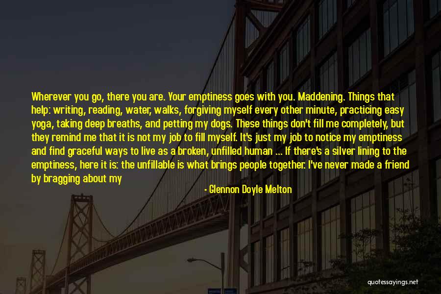 Made Notice Quotes By Glennon Doyle Melton Made Notice Quotes By Glennon Doyle Melton