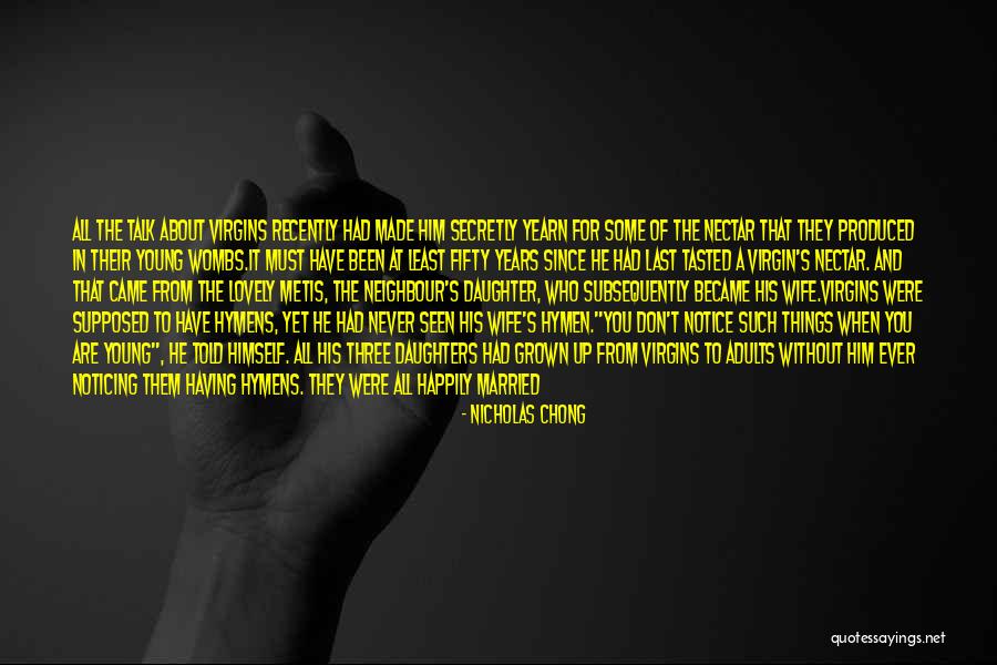 Made Notice Quotes By Nicholas Chong Made Notice Quotes By Nicholas Chong