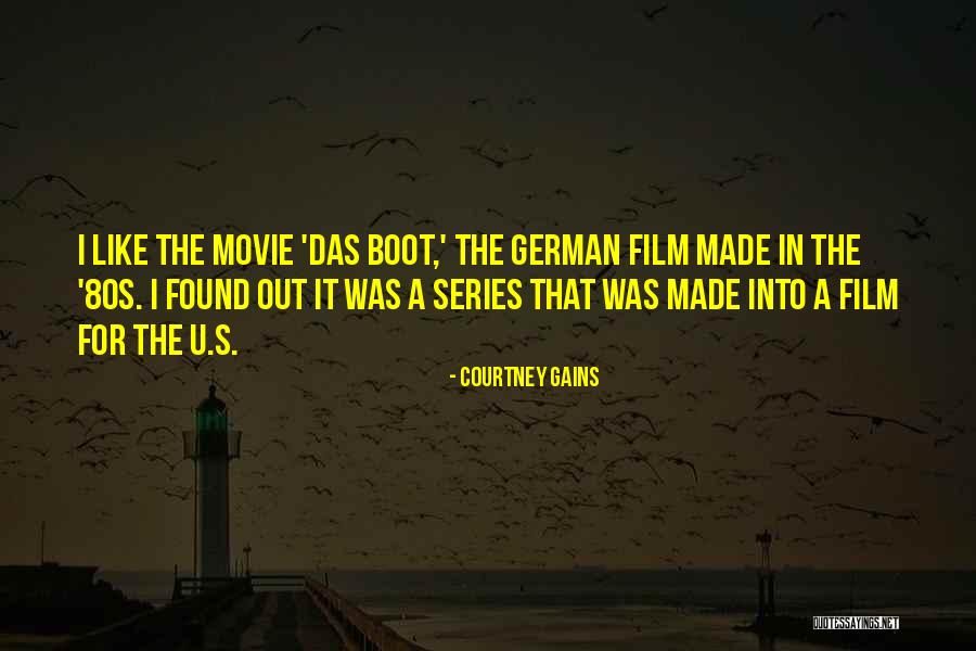Made The Movie Quotes By Courtney Gains Made The Movie Quotes By Courtney Gains
