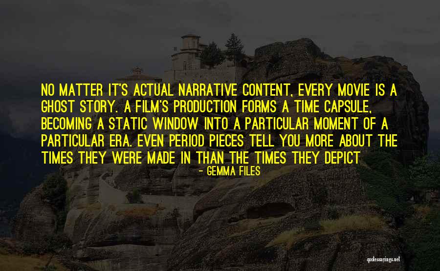 Made The Movie Quotes By Gemma Files Made The Movie Quotes By Gemma Files