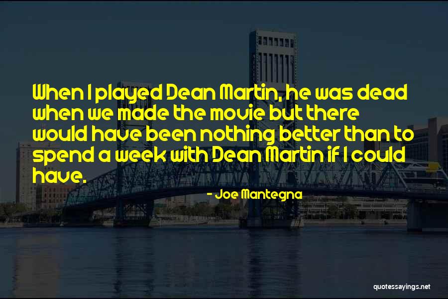 Made The Movie Quotes By Joe Mantegna Made The Movie Quotes By Joe Mantegna
