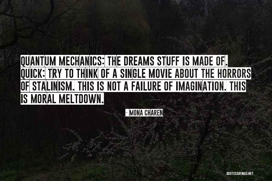 Made The Movie Quotes By Mona Charen Made The Movie Quotes By Mona Charen