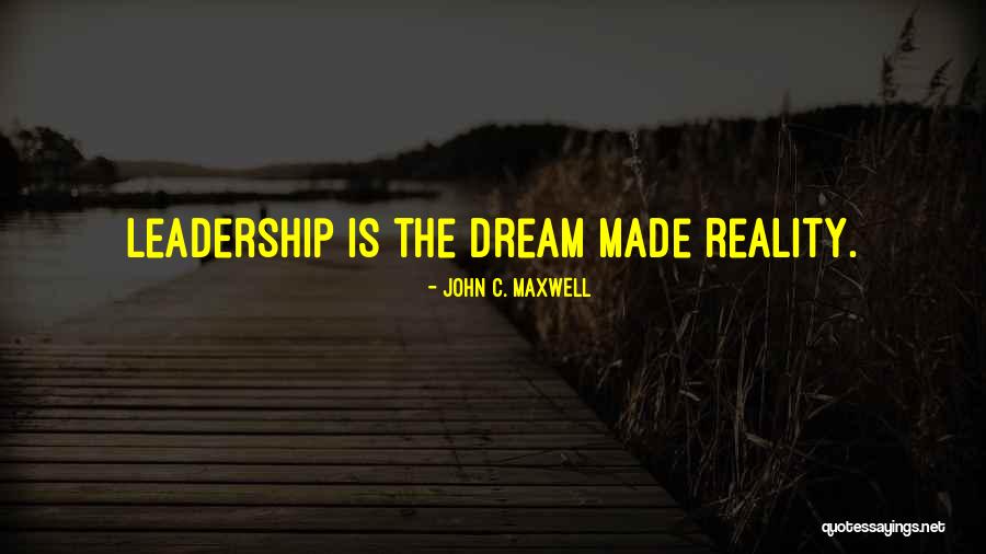 Made The Quotes By John C. Maxwell