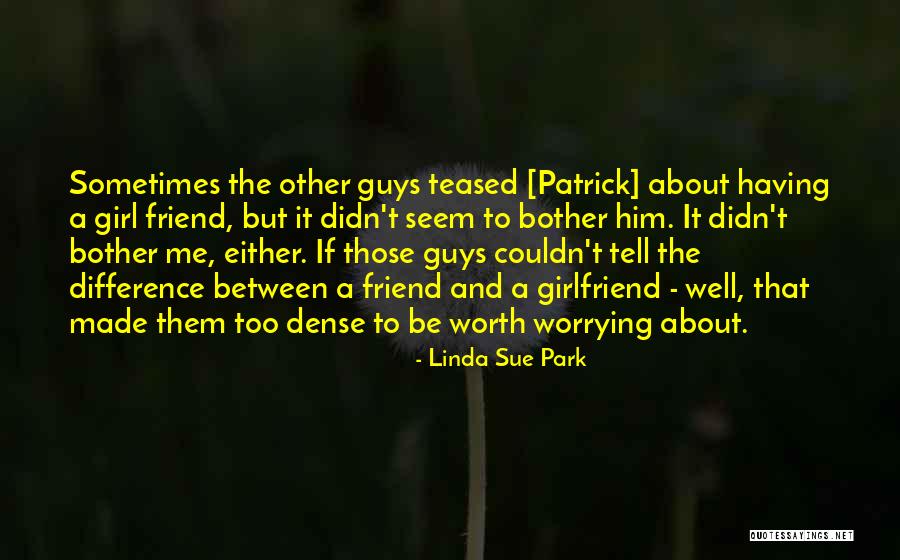 Made The Quotes By Linda Sue Park