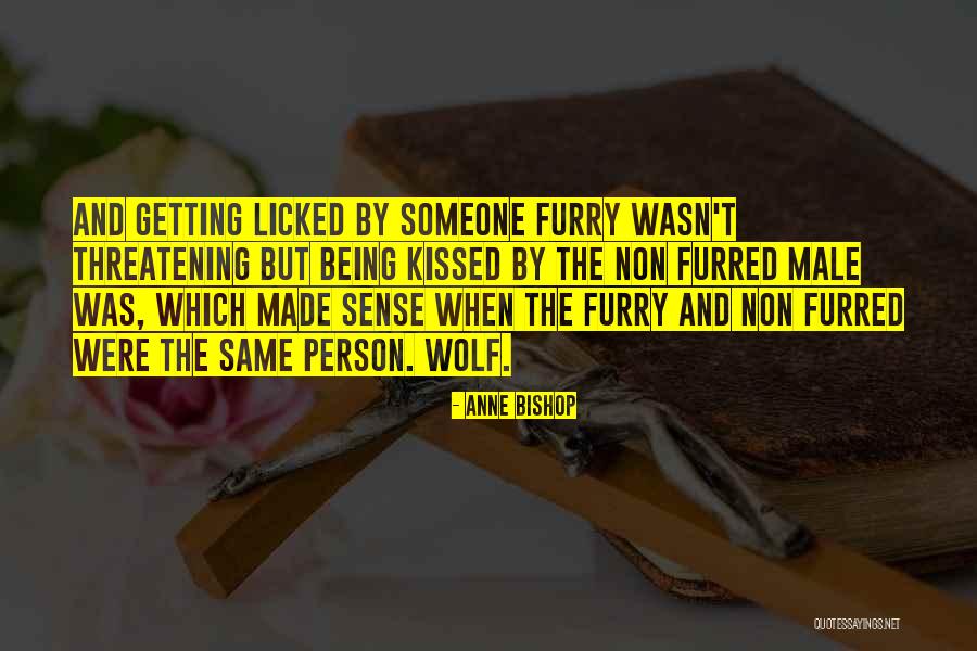Made Them Male Quotes By Anne Bishop Made Them Male Quotes By Anne Bishop