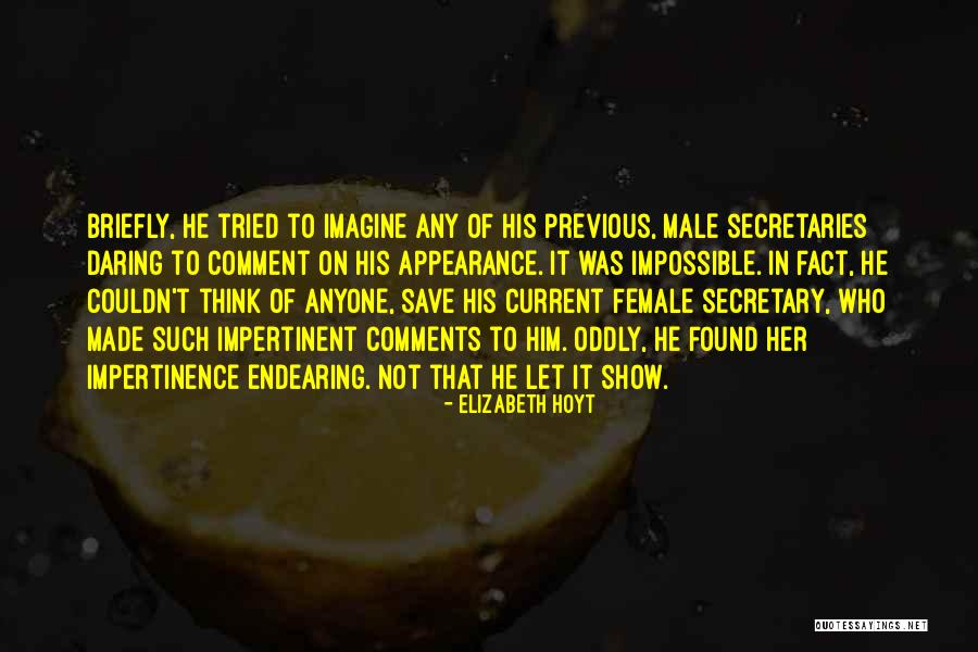 Made Them Male Quotes By Elizabeth Hoyt Made Them Male Quotes By Elizabeth Hoyt