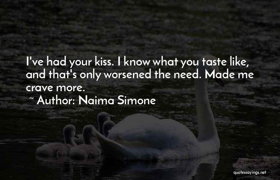 Made To Crave Quotes By Naima Simone