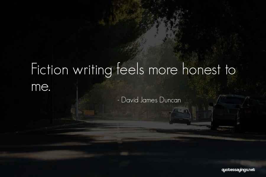 Made Up From Non Famous Person Quotes By David James Duncan Made Up From Non Famous Person Quotes By David James Duncan
