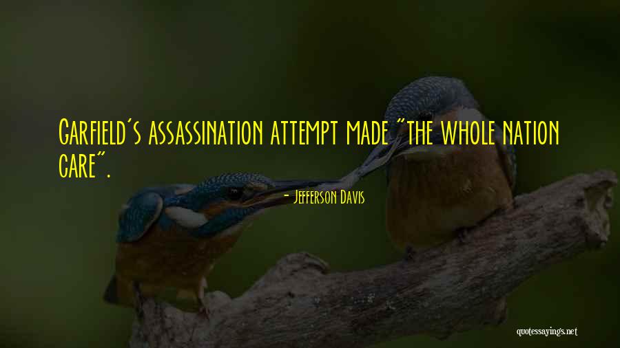 Made Whole Quotes By Jefferson Davis Made Whole Quotes By Jefferson Davis