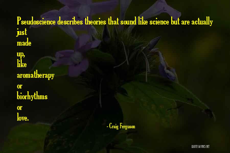 Made With Science And Love Quotes By Craig Ferguson Made With Science And Love Quotes By Craig Ferguson