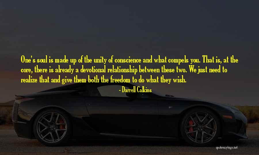 Made With Unity Quotes By Darrell Calkins Made With Unity Quotes By Darrell Calkins
