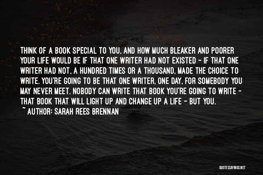 Made Your Choice Quotes By Sarah Rees Brennan