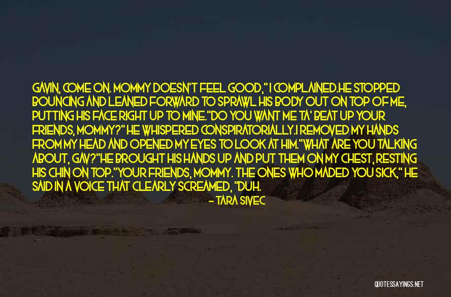 Maded Quotes By Tara Sivec Maded Quotes By Tara Sivec