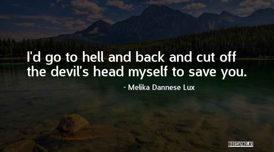 Madelaine Bradburry Quotes By Melika Dannese Lux Madelaine Bradburry Quotes By Melika Dannese Lux