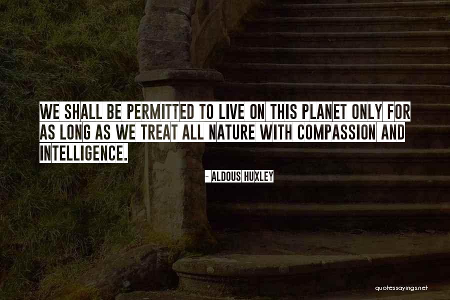 Madelaine Quotes By Aldous Huxley Madelaine Quotes By Aldous Huxley