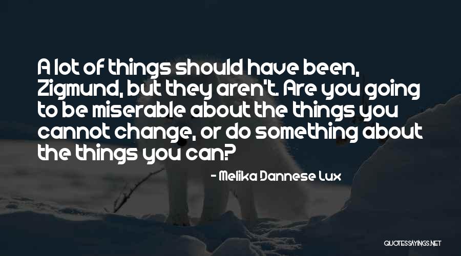 Madelaine Quotes By Melika Dannese Lux Madelaine Quotes By Melika Dannese Lux