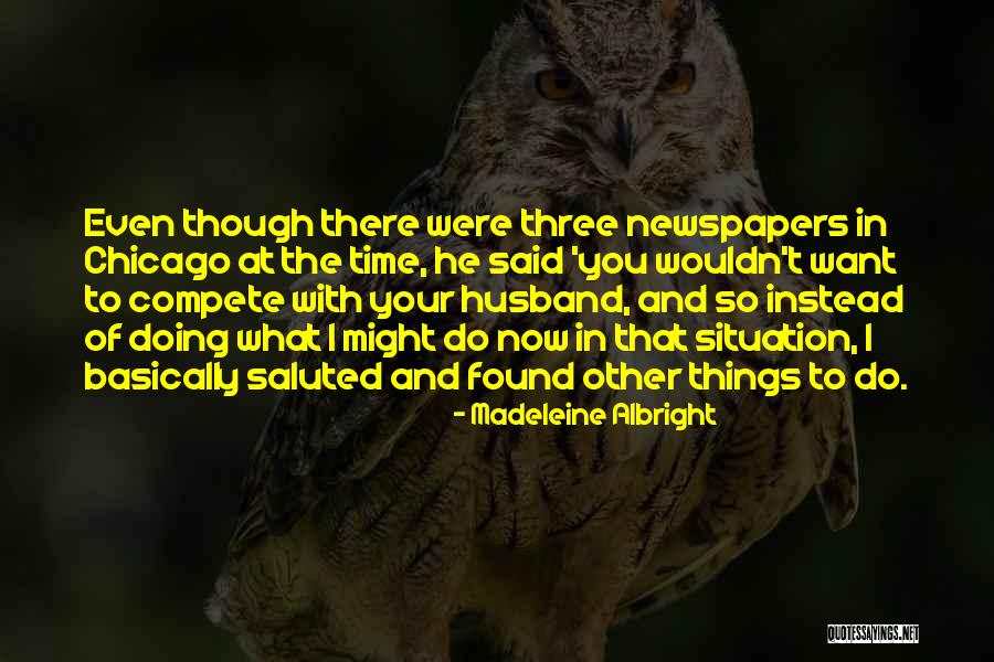 Madeleine Albright Quotes 1090735 Madeleine Albright Quotes 1090735
