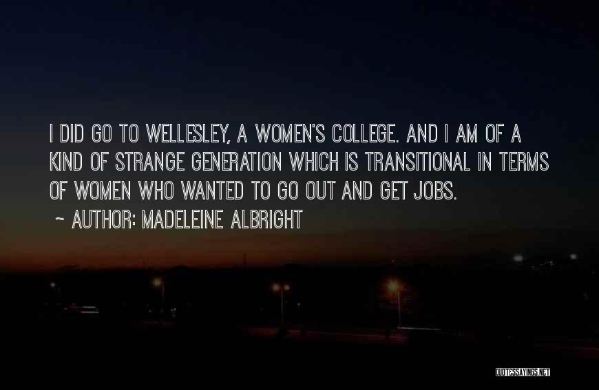 Madeleine Albright Quotes 1515360