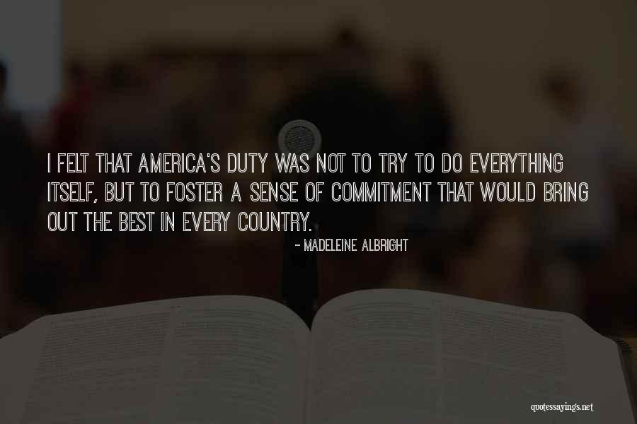 Madeleine Albright Quotes 1689458 Madeleine Albright Quotes 1689458
