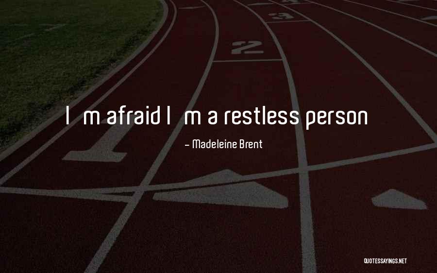 Madeleine Brent Quotes 1324800 Madeleine Brent Quotes 1324800