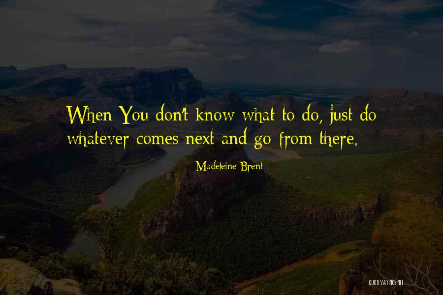 Madeleine Brent Quotes 272359 Madeleine Brent Quotes 272359
