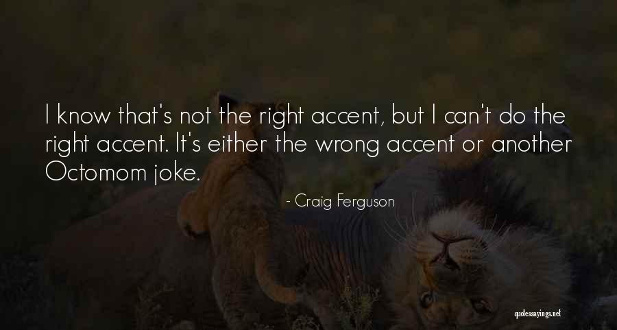 Madeleine Castaing Quotes By Craig Ferguson Madeleine Castaing Quotes By Craig Ferguson