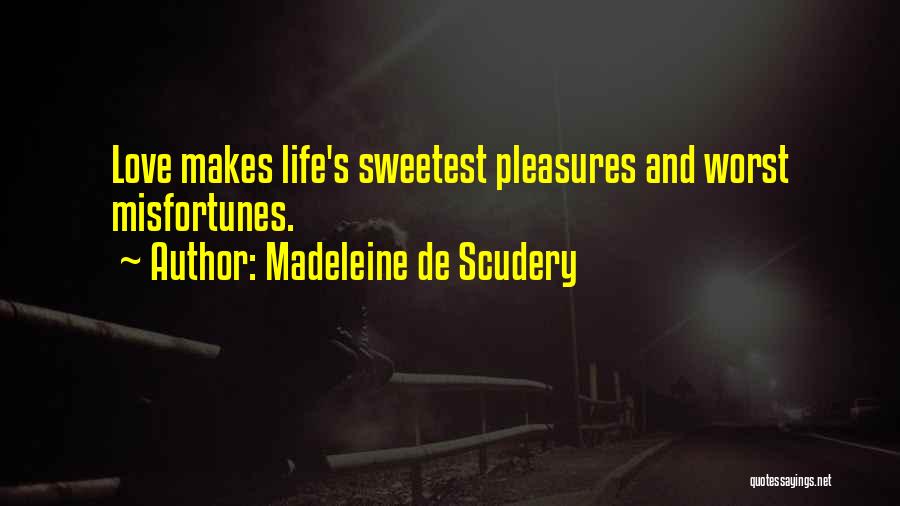 Madeleine De Scudery Quotes 1571536