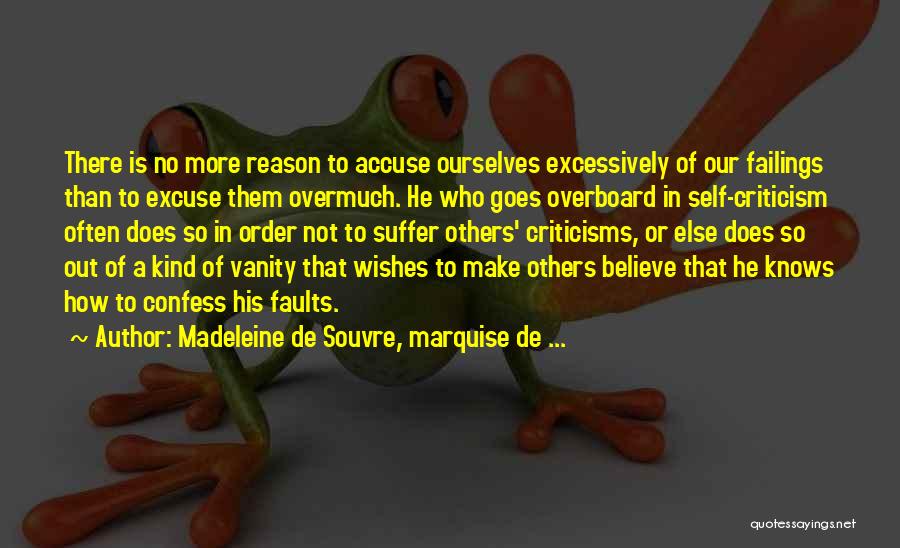 Madeleine De Souvre, Marquise De ... Quotes 1136120