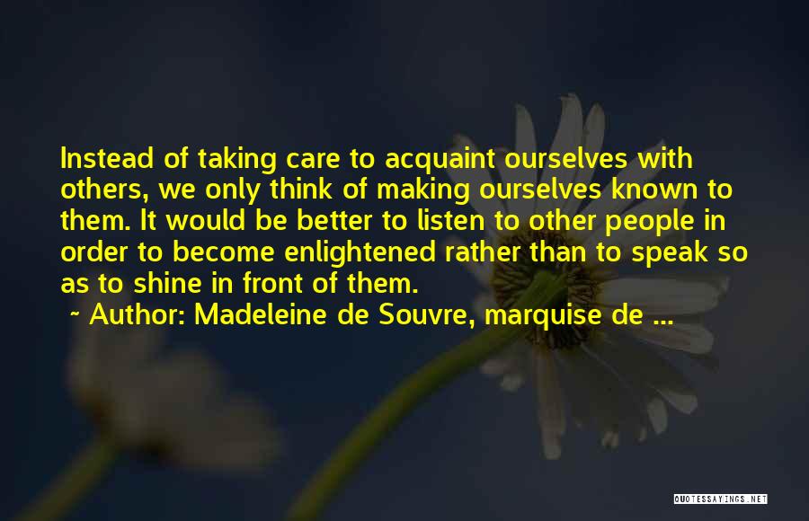 Madeleine De Souvre, Marquise De ... Quotes 1395754