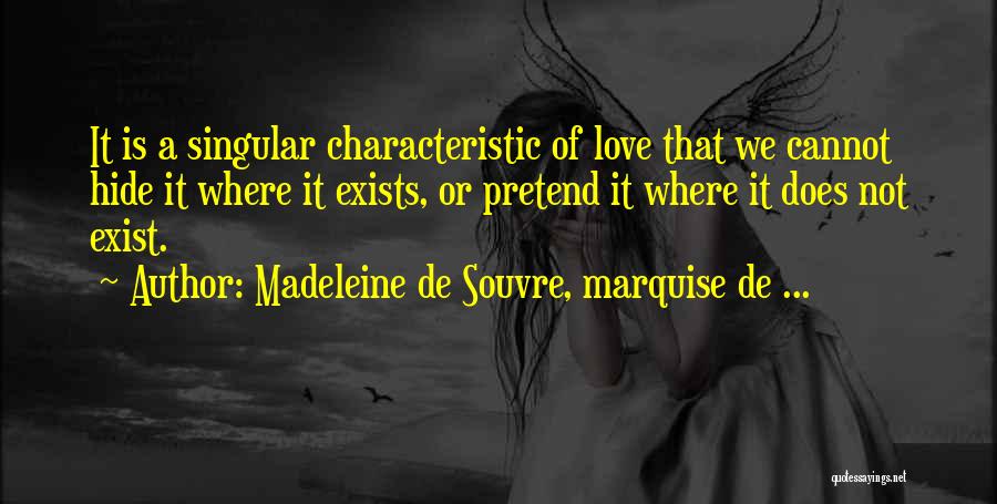 Madeleine De Souvre, Marquise De ... Quotes 1929218