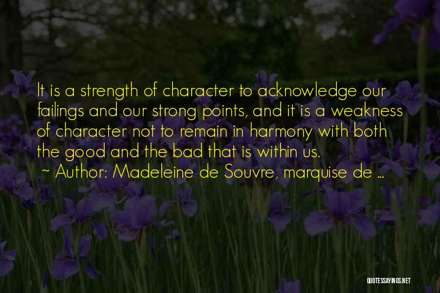 Madeleine De Souvre, Marquise De ... Quotes 2163342