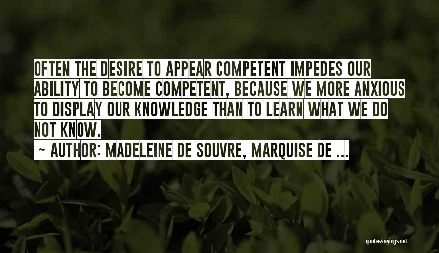 Madeleine De Souvre, Marquise De ... Quotes 2222661