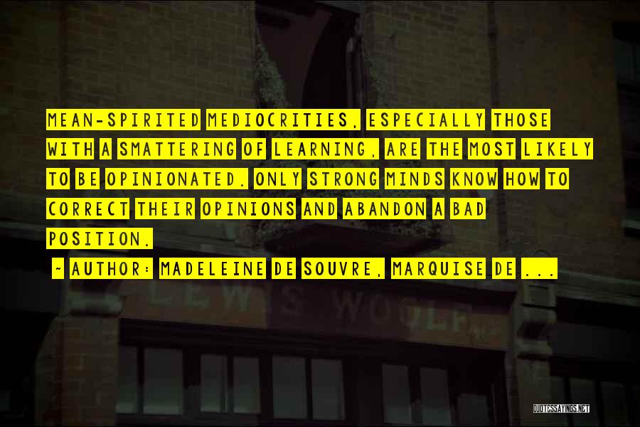 Madeleine De Souvre, Marquise De ... Quotes 305442