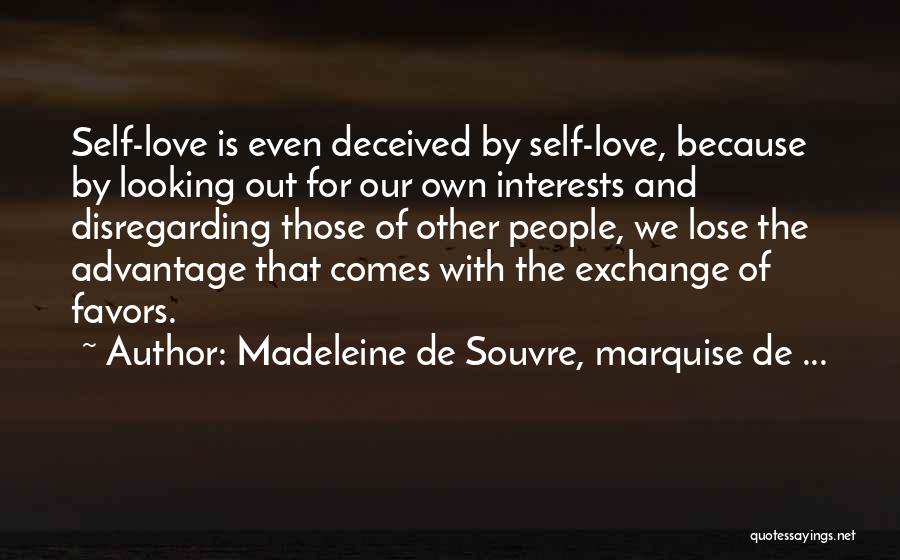 Madeleine De Souvre, Marquise De ... Quotes 579859