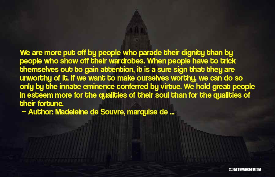 Madeleine De Souvre, Marquise De ... Quotes 83086