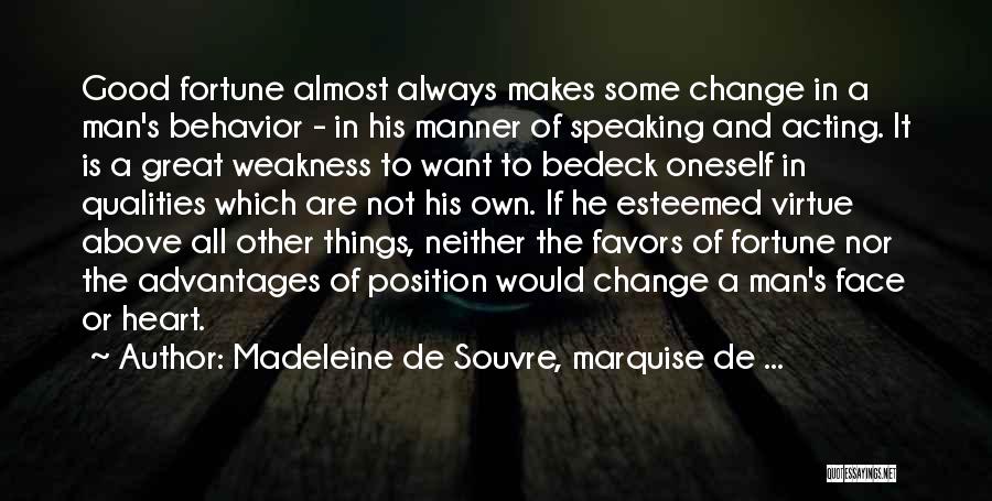 Madeleine De Souvre, Marquise De ... Quotes 926725
