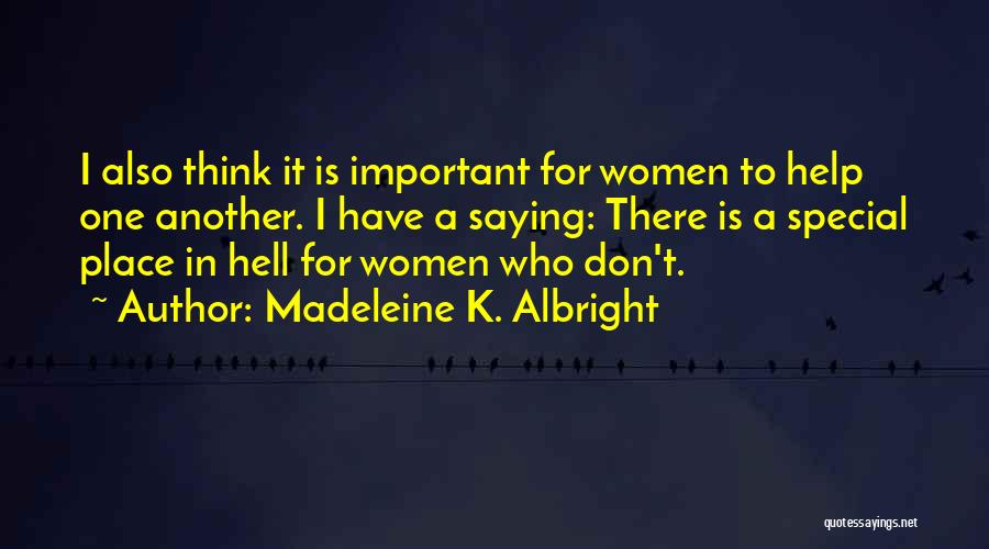 Madeleine K. Albright Quotes 2234427
