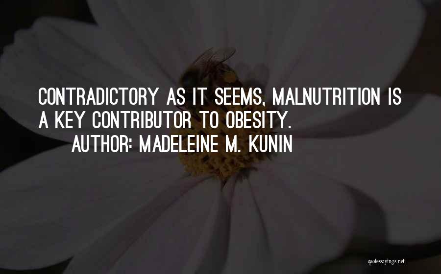 Madeleine Kunin Quotes By Madeleine M. Kunin