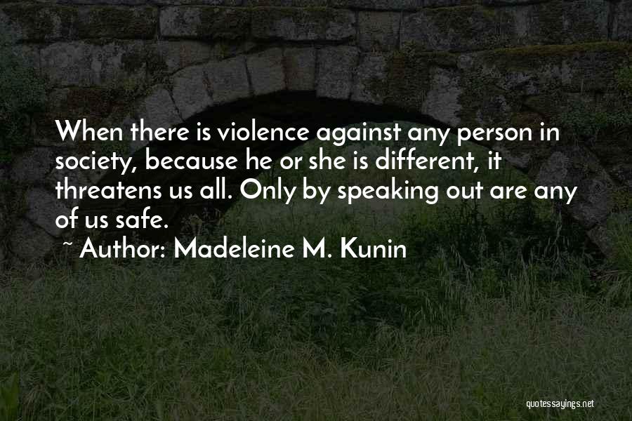 Madeleine Kunin Quotes By Madeleine M. Kunin