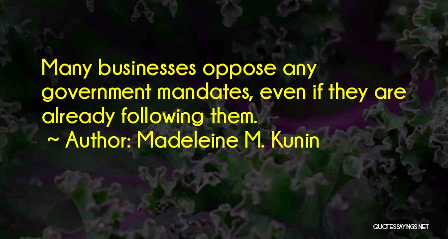 Madeleine Kunin Quotes By Madeleine M. Kunin