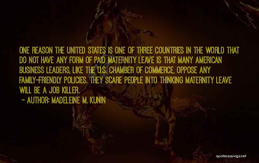 Madeleine Kunin Quotes By Madeleine M. Kunin