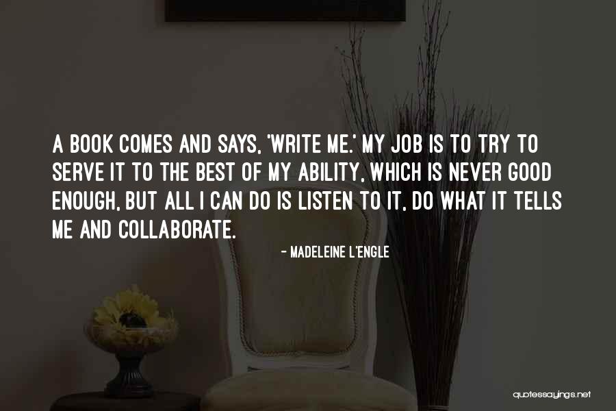 Madeleine L Engle Quotes By Madeleine L'Engle Madeleine L Engle Quotes By Madeleine L'Engle