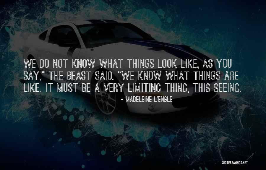 Madeleine L Engle Quotes By Madeleine L'Engle Madeleine L Engle Quotes By Madeleine L'Engle