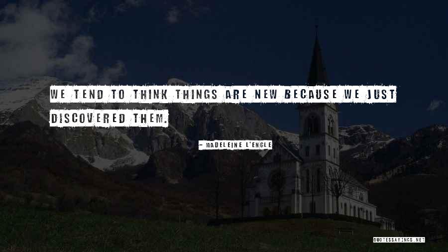 Madeleine L Engle Quotes By Madeleine L'Engle Madeleine L Engle Quotes By Madeleine L'Engle
